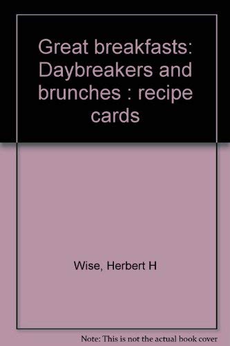 Beispielbild fr Great breakfasts: Daybreakers and brunches : recipe cards zum Verkauf von Wonder Book