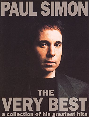 Beispielbild fr Paul Simon - The Very Best: A Collection of His Greatest Hits zum Verkauf von Wonder Book