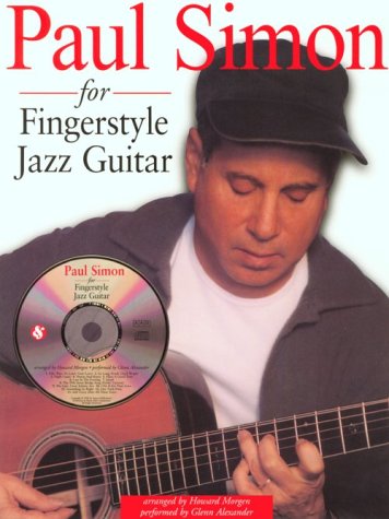 9780825633171: Paul Simon for Fingerstyle Jazz Guitar (Paul Simon/Simon & Garfunkel)