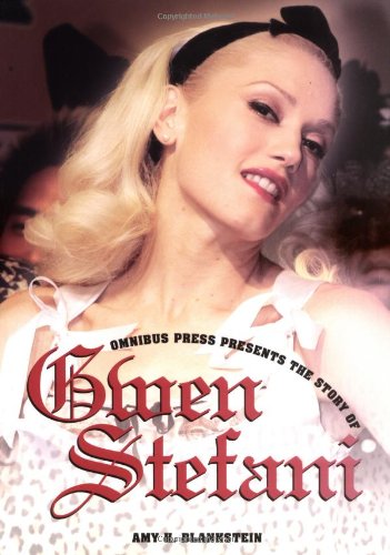 Imagen de archivo de The Story of Gwen Stefani (Omnibus Press Presents) (Omnibus Press Presents) a la venta por Bookmans