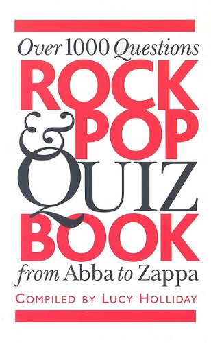 9780825635076: Rock & Pop Quiz Book: Over 1000 Questions, from Abba to Zappa
