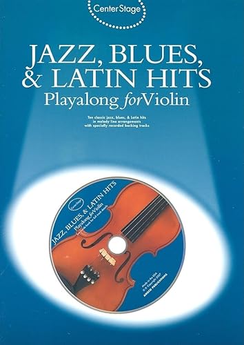 9780825635250: Center Stage Jazz, Blues & Latin Hits Playalong for Violin
