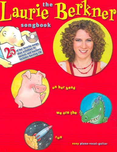 Stock image for The Laurie Berkner Songbook Piano, Vocal and Guitar Chords Book/Online Audio [With CD] for sale by ThriftBooks-Atlanta