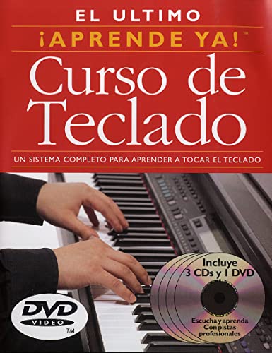Imagen de archivo de APRENDE YA! CURSO DE TECLADO 3BK/3CD/DVD Format: Softcover with media a la venta por INDOO