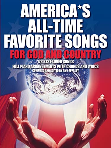 Stock image for America's All-Time Favorite Songs for God and Country: P/V/G for sale by ThriftBooks-Atlanta