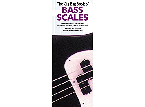 Imagen de archivo de The Gig Bag Book of Bass Scales a la venta por St Vincent de Paul of Lane County