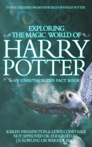9780825637469: Exploring The Magic World Of Harry Potter: An Unauthorized Fact Book