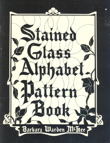 9780825638343: Stained Glass Alphabet Pattern Book