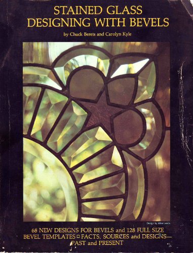 9780825638572: Stained glass designing with bevels [Taschenbuch] by