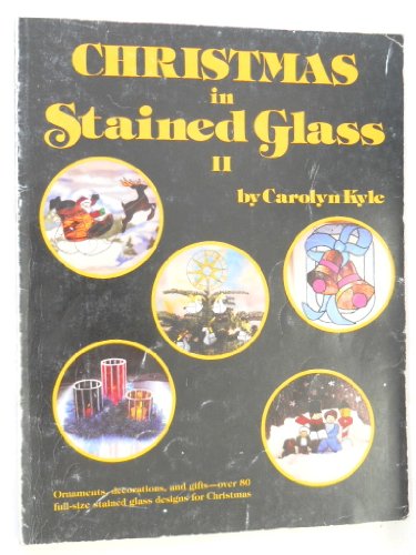 Stock image for Christmas in Stained Glass 2 for sale by Books Unplugged