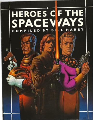 Beispielbild fr Heroes of the Spaceways zum Verkauf von Books From California