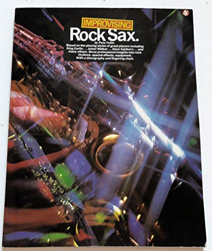 9780825640728: Improvising Rock Sax