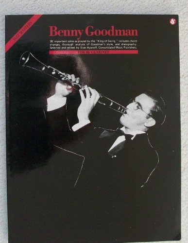 9780825642012: Benny goodman: jazz masters series b flat instruments edition (Clarinet)