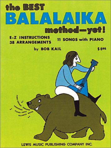 Imagen de archivo de THE BEST BALALAIKA METHOD - YET! a la venta por BennettBooksLtd