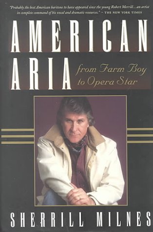 Stock image for American Aria: From Farm Boy to Opera Star for sale by ThriftBooks-Atlanta