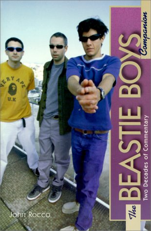 Beispielbild fr The "Beastie Boys" Companion: Two Decades of Commentary zum Verkauf von WorldofBooks
