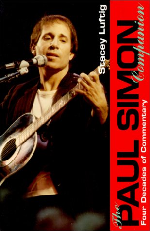 Stock image for The Paul Simon Companion: Four Decades of Commentary for sale by Open Books