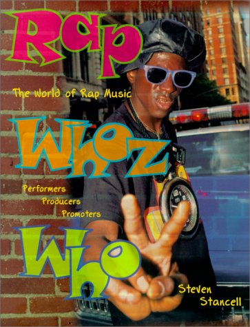 9780825672101: Rap Whoz Who: The World of Rap Music