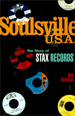 9780825672279: Soulsville, U.S.A.: The Story of Stax Records