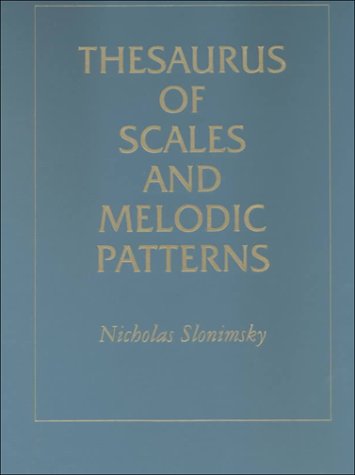 9780825672408: Thesaurus of Scales and Melodic Patterns