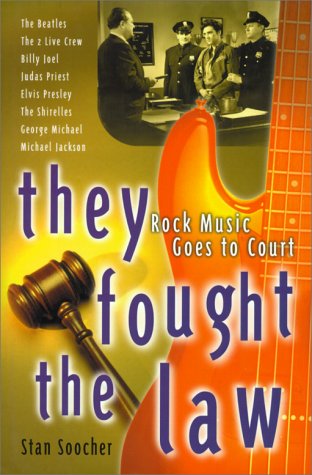 9780825672415: They Fought the Law: Rock Music Goes to Court