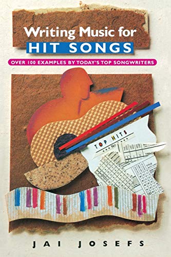 9780825672453: Writing Music for Hit Songs: Including New Songs from the 90s