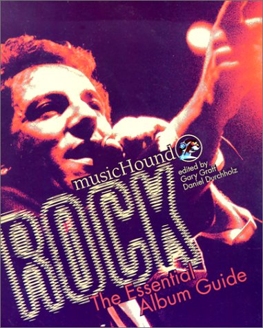 Stock image for Musichound Rock: The Essential Album Guide for sale by Books of the Smoky Mountains
