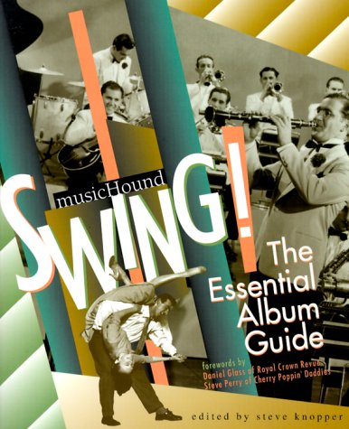 Beispielbild fr Swing : The Essential Album Guide zum Verkauf von Better World Books: West