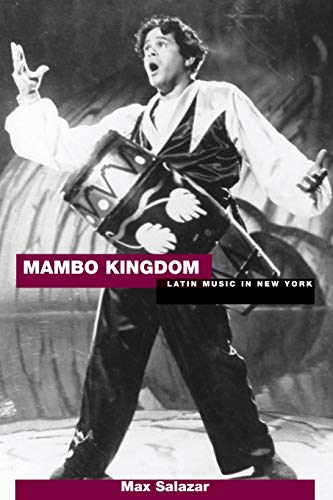9780825672774: Mambo Kingdom: Latin Music in New York