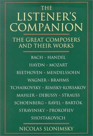 Beispielbild fr The Listener's Companion: Great Composers And Their Works zum Verkauf von HPB Inc.