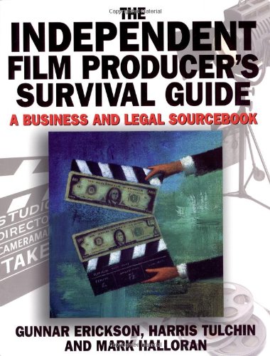 9780825672798: The Independent Film Producer's Survival Guide: A Business and Legal Sourcebook