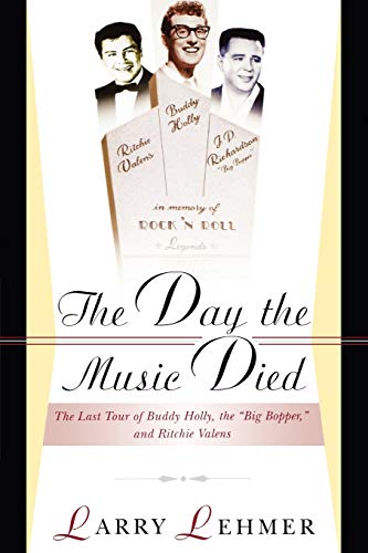 Beispielbild fr The Day The Music Died: The Last Tour Of Buddy Holly, The Big Bopper, And Richie Valens zum Verkauf von Books From California