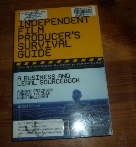 9780825673184: The Independent Film Producer's Survival Guide: A Business And Legal Sourcebook