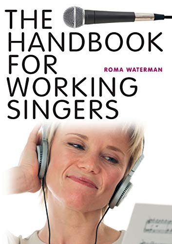 Beispielbild fr Handbook for Working Singers zum Verkauf von Once Upon A Time Books