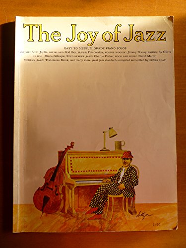 Stock image for The Joy of Jazz (Joy Of.Series) ~ Easy to Medium Grade Piano Solos for sale by SecondSale