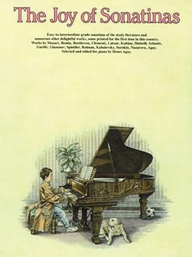 Beispielbild fr The Joy of Sonatinas: For Piano in the Early-To-Intermediate Grades zum Verkauf von Revaluation Books