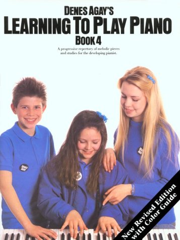 Beispielbild fr Learning To Play Piano: Book 4 zum Verkauf von Ergodebooks