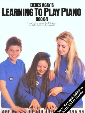 Stock image for Learning To Play Piano: Book 4 for sale by Ergodebooks