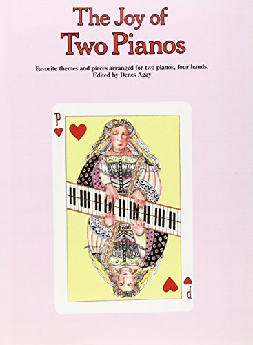 The Joy of Two Pianos (Piano Duets) (9780825680762) by [???]