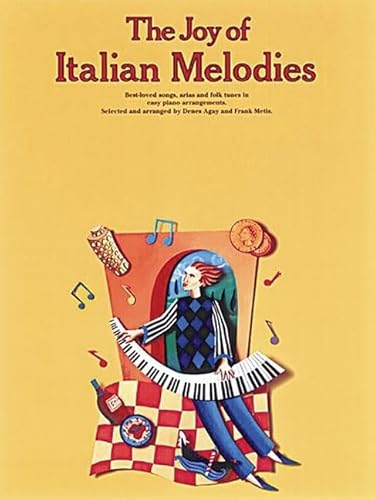 9780825680991: The Joy of Italian Melodies: Piano Solo