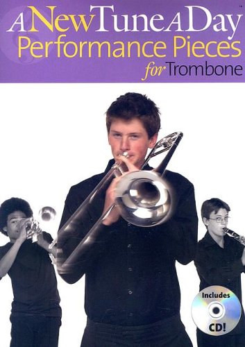 Imagen de archivo de A New Tune a Day - Performance Pieces for Trombone [With CD] a la venta por ThriftBooks-Atlanta
