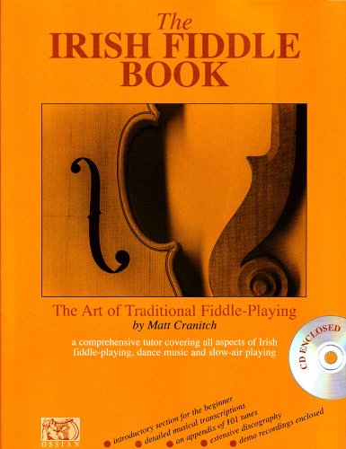 9780825693847: Irish Fiddle Book: The Art of Traditional Fiddle Playing