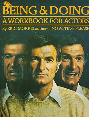 Imagen de archivo de Being and Doing: A Workbook for Actors. a la venta por Book Lover's Warehouse