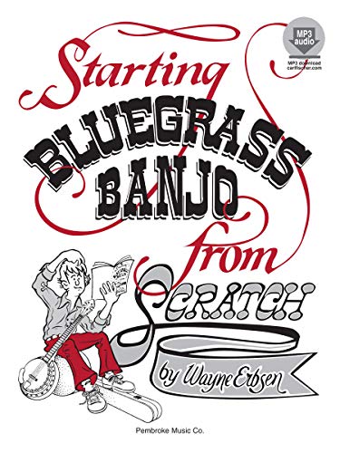 Beispielbild fr PCB104 - Starting Bluegrass Banjo from Scratch - Book/CD zum Verkauf von GF Books, Inc.