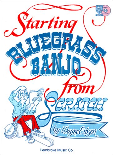 Imagen de archivo de PCB104 - Starting Bluegrass Banjo from Scratch - Book/CD a la venta por Ergodebooks