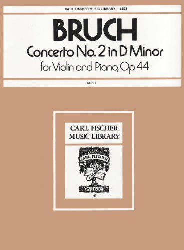 CONCERTO NO.2 IN D MINOR VIOLON-LIVRE +PARTITION (9780825800924) by Max Bruch