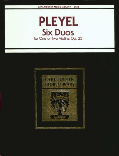 Imagen de archivo de Six Duos - Ignaz Josef Pleyel - Carl Fischer - Violin I, Violin II - Violin Duets - L156 a la venta por Bookmans