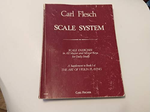 Imagen de archivo de Carl Flesch Scale System A Supplement to Book 1 of The Art of Violin Playing a la venta por Books Unplugged