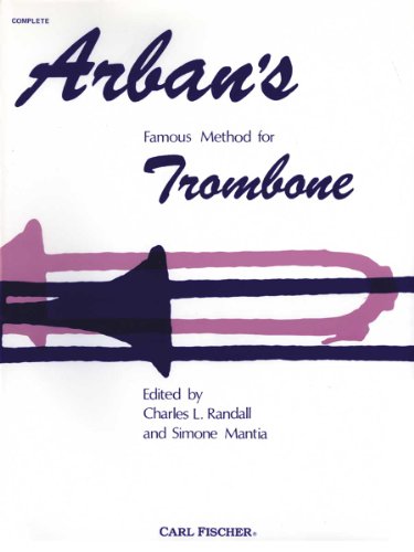 Imagen de archivo de Arban's Famous Method for Trombone a la venta por GF Books, Inc.