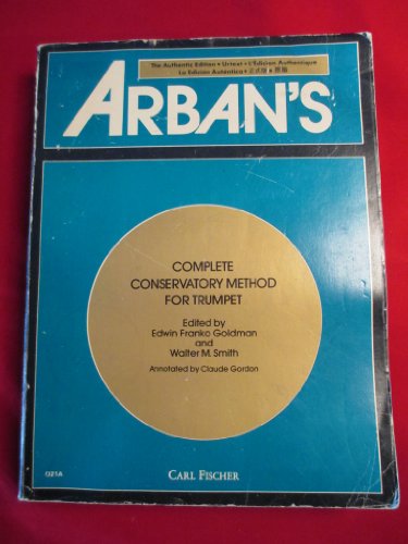 Beispielbild fr Arban's Complete Conservatory Method for Trumpet zum Verkauf von medimops
